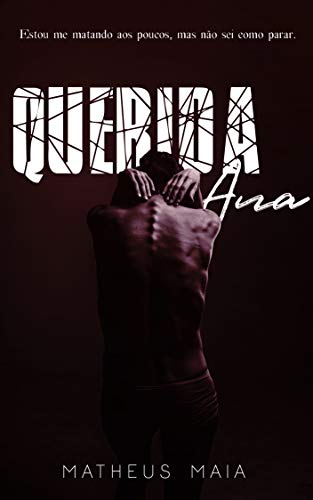 Querida Ana: A história de um adolescente que teve sua vida roubada pela Anorexia.