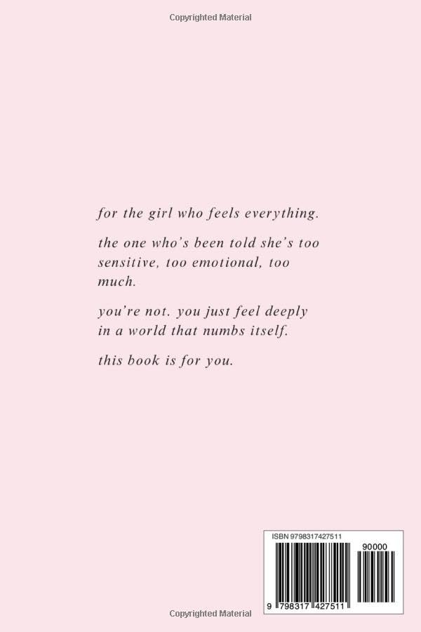Image of For the Girl Who Feels Too Much