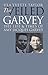 The Veiled Garvey: The Life and Times of Amy Jacques Garvey (Gender and American Culture)