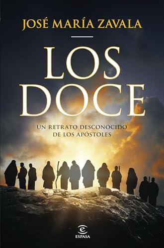 Los Doce: Un retrato desconocido de los Apóstoles (NO FICCIÓN)