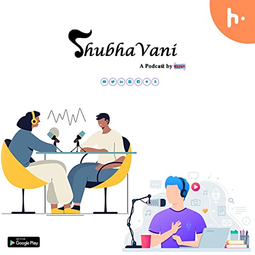 『ShubhaVani - A Podcast by Shubhapallaba』のカバーアート