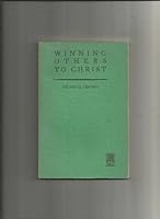 Winning Others to Christ. Southern Baptist Convention Edition B00AXEXGD6 Book Cover