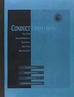 Conduct Unbecoming: 3rd Annual Report on Don¬t Ask, Don¬t Tell, Don¬t Pursue 0788146785 Book Cover