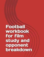 Football workbook for film study and opponent breakdown B0CVH9R1GJ Book Cover