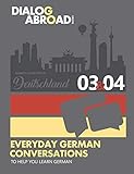Everyday German Conversations to Help You Learn German - Week 3/Week 4: Alberts Semester in Deutschland (Fortnight, Band 2)