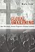 Global Awakening: How 20th-Century Revivals Triggered a Christian Revolution