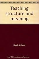 Dube Im Tchg Structure + Meaning 039521968X Book Cover