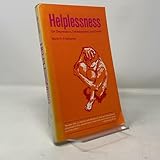 Helplessness: On Depression, Development, and Death (Series of Books in Psychology)