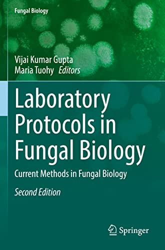 Laboratory Protocols in Fungal Biology: Current Methods in Fungal Biology