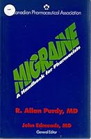Migraine: A Handbook for Pharmacists 0919959733 Book Cover