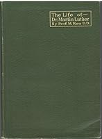 The life of Dr. Martin Luther for the Christian home, B00086N85A Book Cover