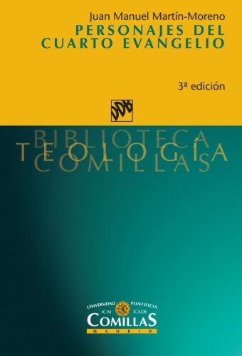 Personajes del cuarto evangelio (Biblioteca Teología Comillas)