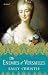 The Enemies of Versailles: A Novel (The Mistresses of Versailles Trilogy)
