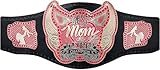 World’s Greatest Mom Championship Wrestling Belt – Championship Title for Best Mom Ever – Funny, Unique Gift for Mother’s Day or Birthday