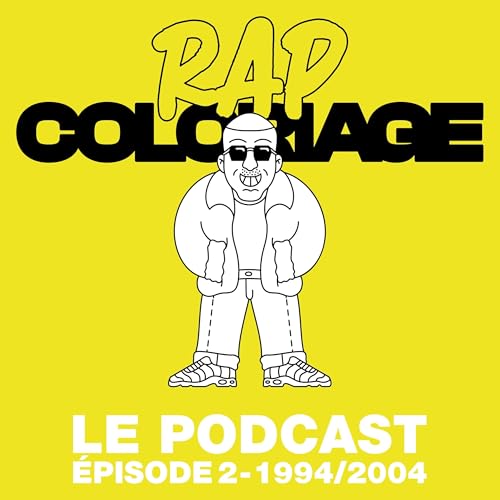 La Petite Histoire du Rap Français : 1994-2004