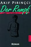 Der Rumpf - AKIF. PIRINCCI