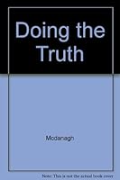 Doing the Truth: The Quest for Moral Theology 0717109054 Book Cover