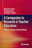A Companion to Research in Teacher Education