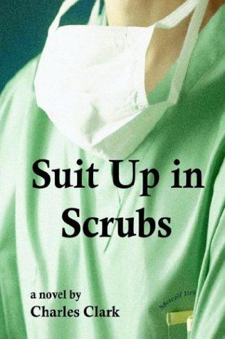 University Charles Clark DrSuit up in Scrubs