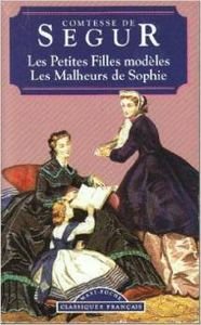 Malheurs de Sophie/Petites Filles Modeles (Worl... [French] 2877142892 Book Cover