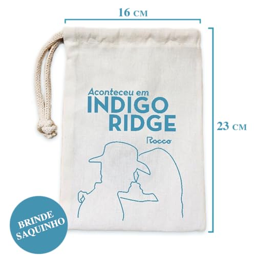 Aconteceu em Indigo Ridge: (brinde: saquinho)