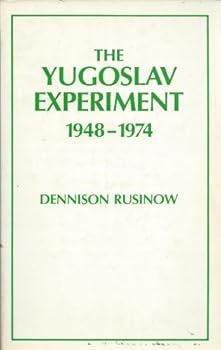 Paperback Yugoslav Experiment 1948-1974 Book