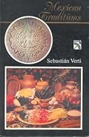 Mexican Traditions 9681324900 Book Cover