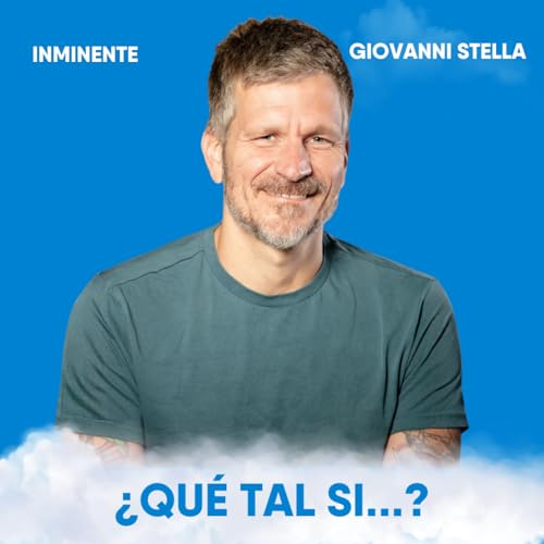 Qu&eacute; tal si...? El viaje de las posibilidades infinitas | Giovanni Stella | Inminente #112