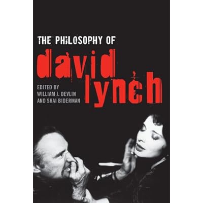 The Philosophy of David Lynch