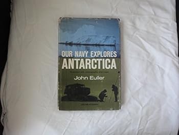 Hardcover Our Navy Explores Antartica Book