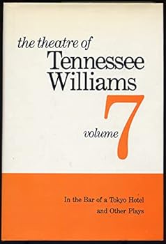 The Theatre of Tennessee Williams, volume VII