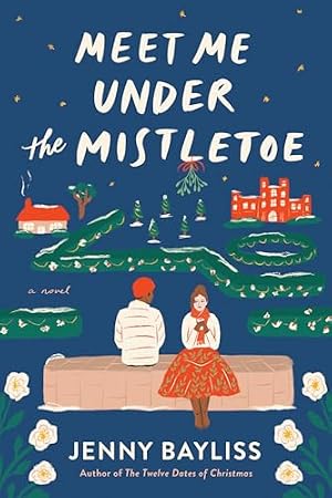 Book cover Meet Me Under the Mistletoe