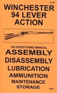 Winchester 94 Lever Action Do Everything Manual