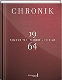 Chronik 1964: Tag für Tag in Wort und Bild