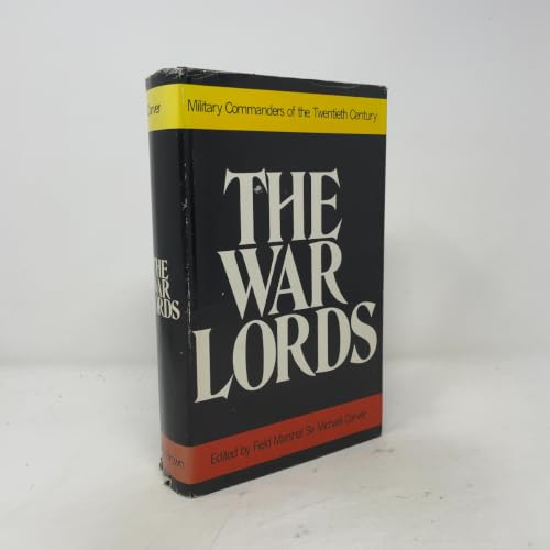 The War Lords: Military Commanders of the Twent... 0316130605 Book Cover
