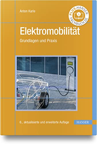 Preisvergleich Produktbild Elektromobilität: Grundlagen und Praxis