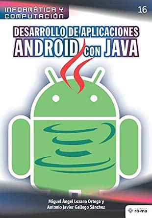 Amazon.com: Desarrollo de aplicaciones Android con JAVA (Colecciones ...