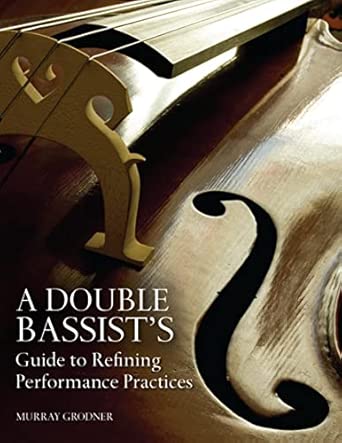 A Double Bassist's Guide to Refining Performance Practices book cover