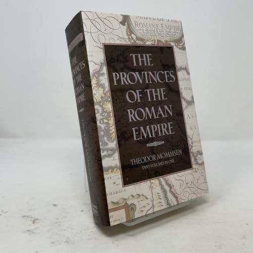 The Provinces of the Roman Empire, from Caesar to Diocletian