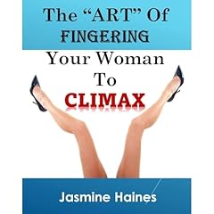 The Art Of Fingering A Woman To Climax Audiolibro Por Jasmine Haines arte de portada
