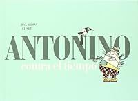 Antonino Contra el Tiempo 8493803685 Book Cover