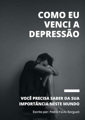 Como Eu Venci a Depressao