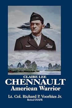 Paperback Claire Lee Chennault: American Warrior (Chennault Trilogy) Book