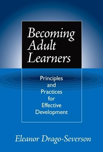 Buy Becoming Adult Learners: Principles and Practices for Effective Development — BookShops.in