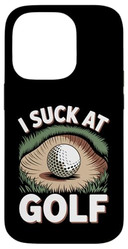I Suck At Golf Joke ʔSt s Ȓj St X}zP[X iPhone 14 Pro p
