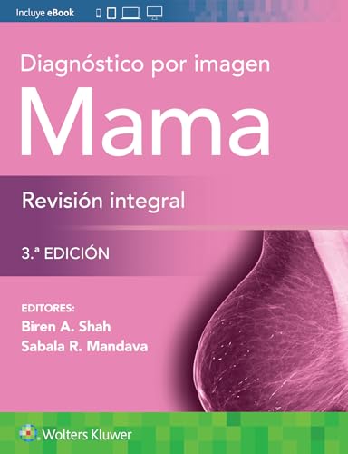 Diagnóstico por Imagen Mama. Revisión Integral