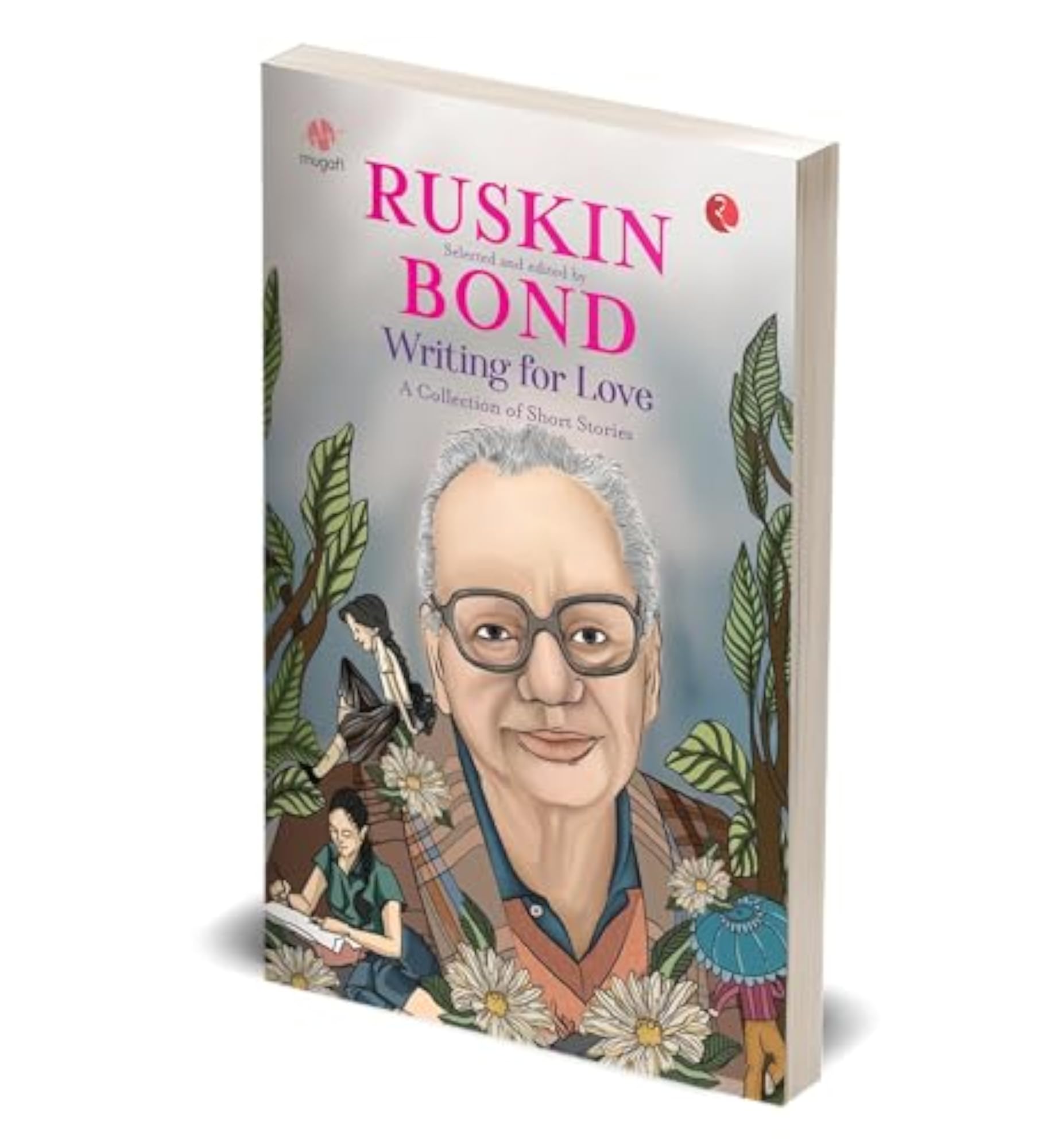 Writing for Love: A Collection of Short Stories
