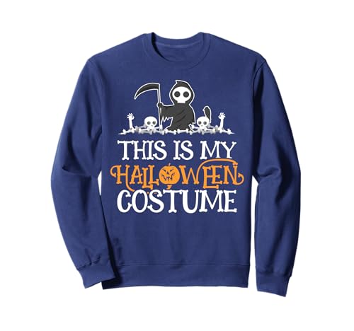 This Is My Halloween Costume Men Death Grim Reaper Skull Sweatshirt