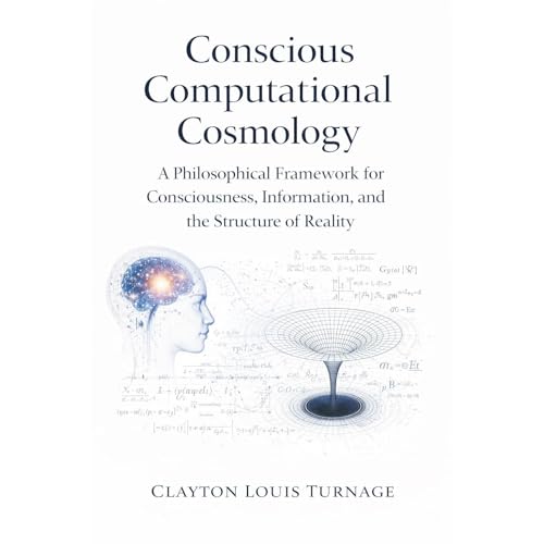 Conscious Computational Cosmology (CCC) Audiolibro Por Clayton Louis Turnage arte de portada