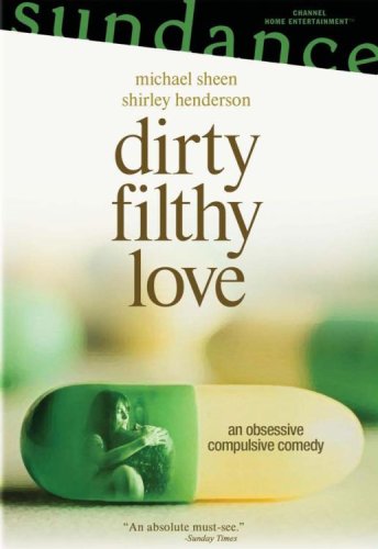 Dirty Filthy Love [Dvd] [2004] [Region 1] [Us Import] [Ntsc]